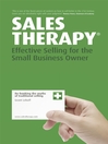 Sales Therapy (eBook): Effective Selling for the Small Business Owner